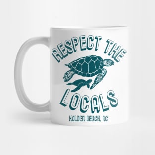 Respect the Locals Holden Beach, NC Sea Turtles Mug